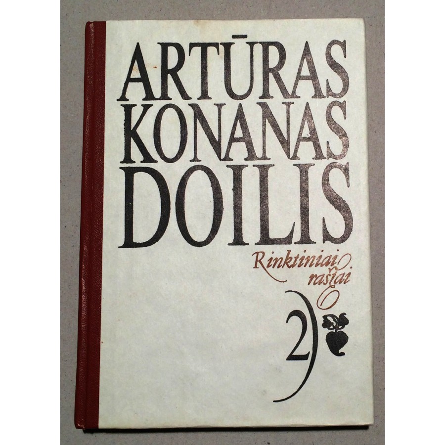 Artūras Konanas Doilis - Rinktiniai raštai. 2 tomas