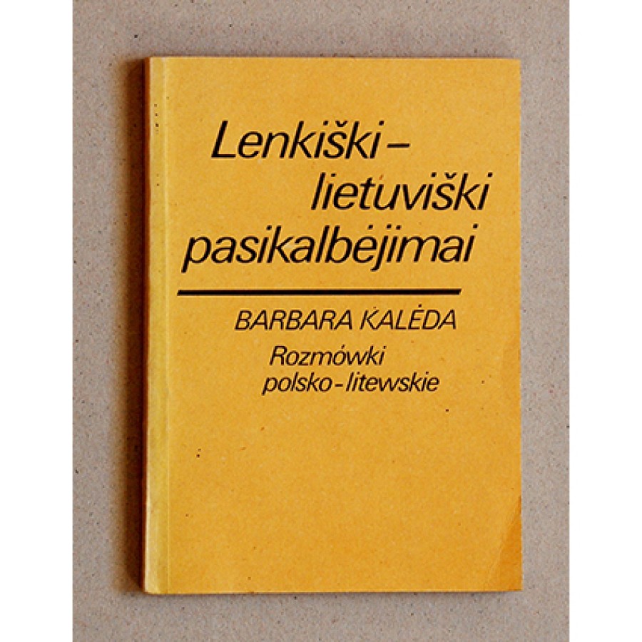 Barbara Kalėda - Lenkiški-lietuviški pasikalbėjimai