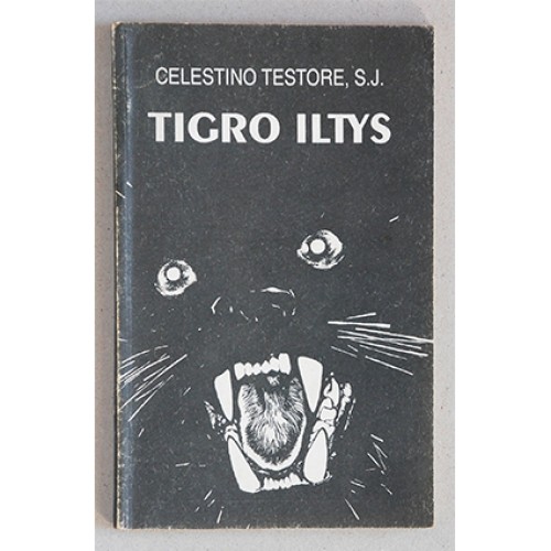 Celestino Testore, S. J. - Tigro iltys (I dalis)