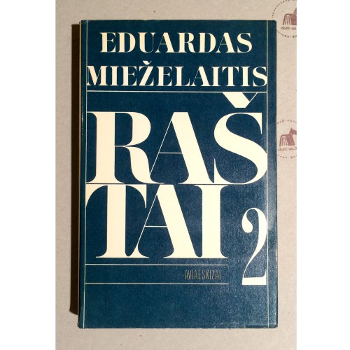 Eduardas Mieželaitis - Raštai. Aviaeskizai II tomas