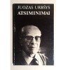  Juozas Urbšys - Atsiminimai