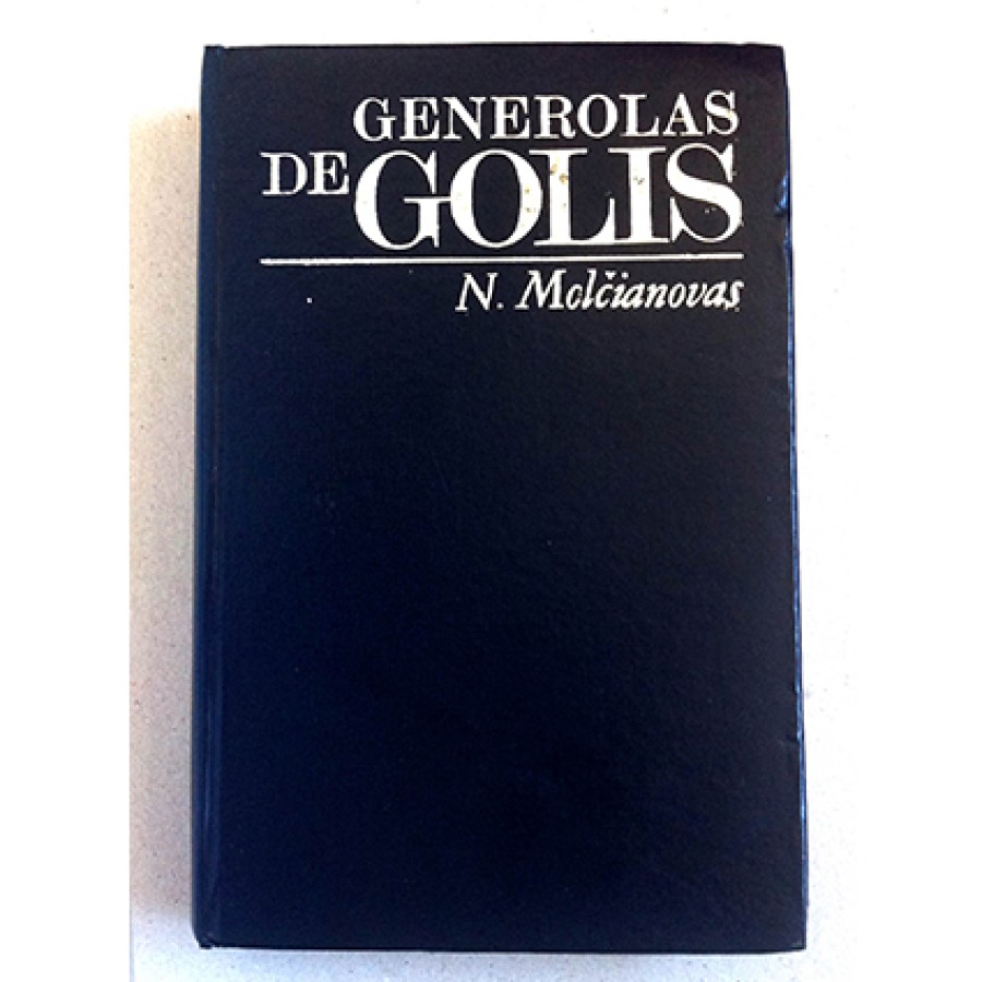 N. Molčianovas - Generolas de Golis
