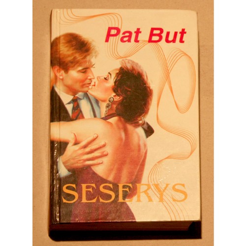 Pat Booth - Seserys
