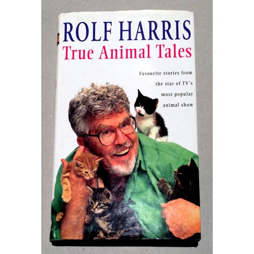 Rolf Harris - True Animal Tales