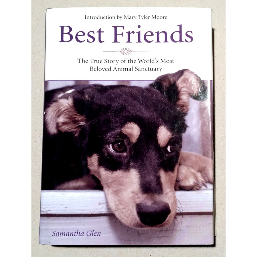 Samantha Glen - Best Friends: The True Story of the World's Most Beloved Animal Sanctuary